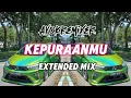 Download Lagu AYOK REMIXER - KEPURAANMU (EXTENDED MIX)