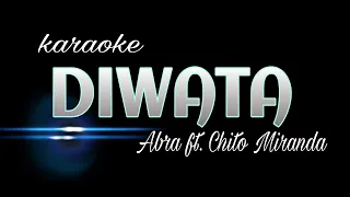 Download DIWATA karaoke abra ft, chito miranda MP3