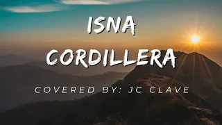 isna cordillera lyrics jhondel ancheta jc clave version