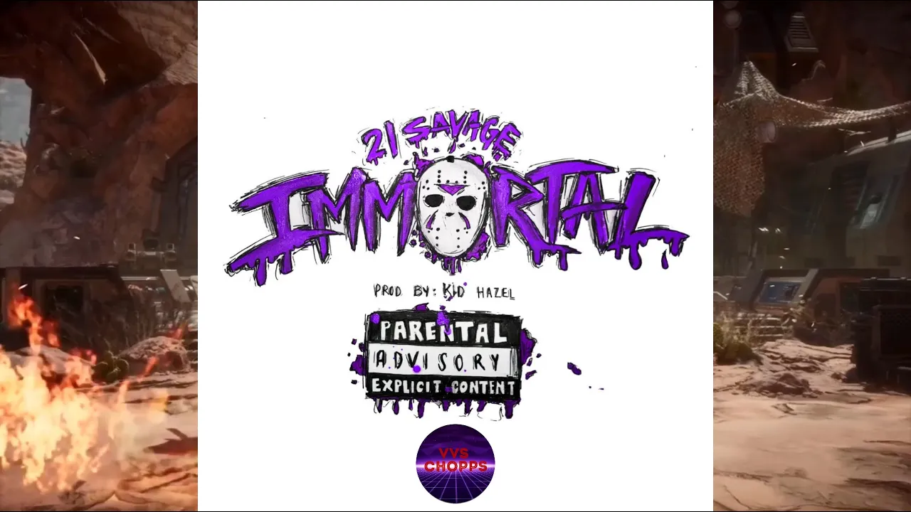 21 Savage - Immortal (Chopped & Screwed)