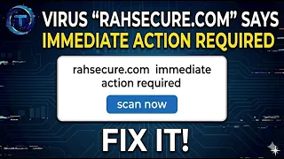 scareware Rahsecure com says immediate action required How to Remove and Stop the Fake Virus