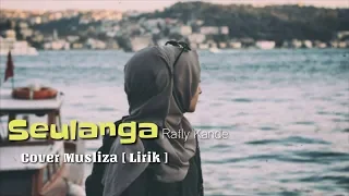 seulanga rafly kande cover musliza video lirik 