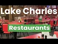 Best Restaurants in Lake Charles Louisiana USA - English