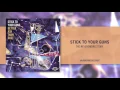 Download Lagu Stick To Your Guns \