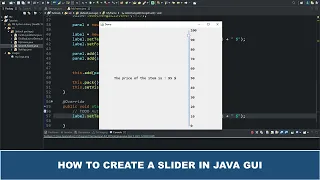 Java GUI Tutorial - Creating a Slider in Java GUI Using JSlider Class