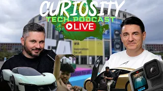 LIVE - Noutățile de la IFA 2026 - Danke Schohn! #CURIOSITY 342