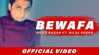 Bewafa Irfan Nazar Bilal Saeed Latest Punjabi Song 
