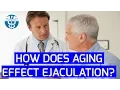 My Personal MD How Does Aging Affect Ejaculation Total Urology Care