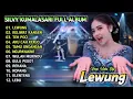 Lagu Silvy Kumalasari Full Album Terbaru - Lewung | Campursari Dangdut Koplo Terbaru | Ropang,Lebu,Rehana