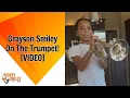 Grayson Smiley On The Trumpet