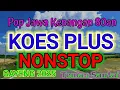 Download Lagu LAGU JAWA KENANGAN KOES PLUS 1980AN TERBARU TEMAN ISTIRAHAT