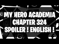 My Hero Academia Chapter 324 Spoilers and Raw Leaks