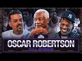 Oscar Robertson Schools Us On NBA History Klan Threats Russell Westbrook ALL THE SMOKE