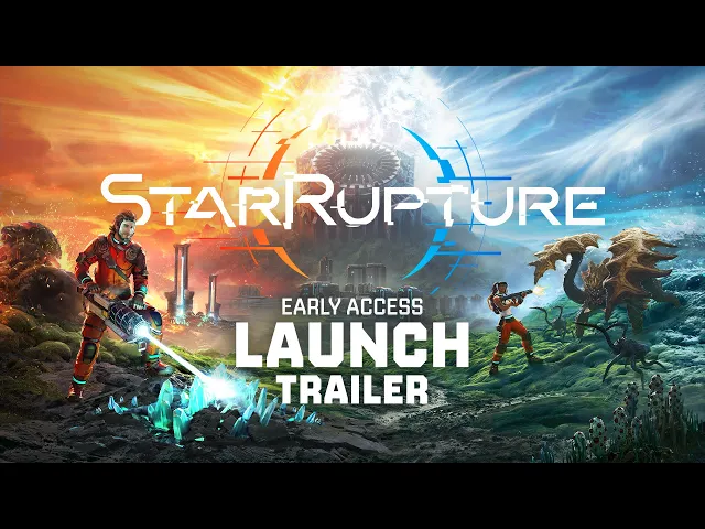 StarRupture - Early Access Launch Trailer