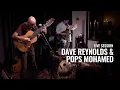 Download Lagu Live Session: Dave Reynolds,  Pops Mohamed and Shaun Johannes - Ancient Wisdom