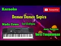 Download Lagu Demen Demen Sepira ( Een Clafinova ) Karoke Nada Cowo Musik Sandiwaraan Cover