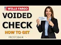 How to Get a Voided Check from Wells Fargo Online App Manual Void Methods