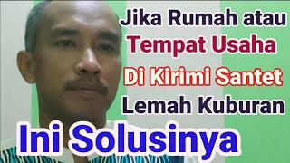 Download Jangan Panik | Jika Rumah atau Tempat Usaha  dikirimi Santet Tanah Kuburan MP3