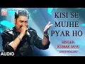 Download Lagu Best Of Kumar Sanu Kisi Se Mujhe Pyar Ho Amazing Romantic Song - Live in Holland
