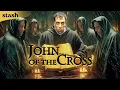 Lagu John of the Cross | Period Drama | Full Movie | Spiritual Canticle