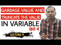 C Programming Garbage Value and Truncate the value in Variable