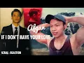 Download Lagu Afgan - if i don't have your love (Official MV) |REACTION