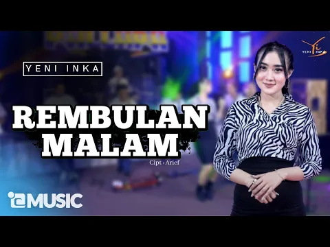 Download MP3 Rembulan Malam - Yeni Inka feat. New Pallapa (Official Music Video YI Production)