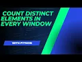 Count distinct elements in every window Python