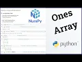Python Numpy Tutorial - 3 Ones Array np ones