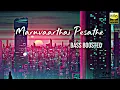 Download Lagu Maruvaarthai Song | Bass Boosted | Enai Noki Paayum Thota | Dhanush | Hi - Res Audio | Studio Music