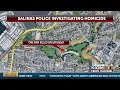 Salinas Police investigating deadly Saturday shooting