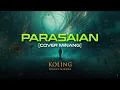 Lagu PARASAIAN | TRANCE MUSIC MINANG | REMIX MINANG | COVER MINANG