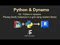 02-Python in dynamo Placing family instances in a grid using random library