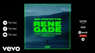 Download 3rd Prototype - Renegade (feat. Harley Bird \u0026 Valentina Franco) (The Sed Remix) (Official Audio) MP3