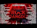 TOP 21 ROCK DANGDUT COVER TERBAIK RHOMA IRAMA 2025 || COVER ROCK VERSION BY AURA MUSIK