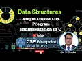 Single Linked List Program Implementation in C Insertion Deletion Traversal Data Structures