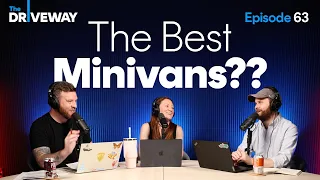 The BEST Minivans on the Market Today A Short Driveway Podcast