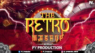 the retro mashup remix py production hindi song