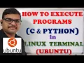 HOW TO EXECUTE PROGRAMS C PYTHON IN LINUX TERMINAL UBUNTU UBUNTU