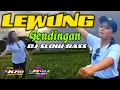 Download Lagu LEWUNG~ DJ GENDING SLOW BASS || KRD 79 PRODUCTION R46A PROJECTS