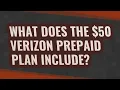 What does the 50 Verizon prepaid plan include