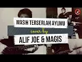 Download Lagu Exists I Masih Terserlah Ayumu - Cover by Magis