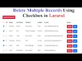 Delete Multiple Records Using Checkbox in Laravel