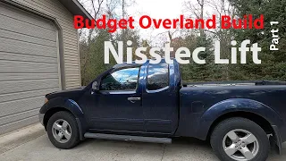 Nissan Frontier budget overland build Part 1 Installing a Nisstec Lift
