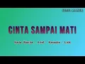Download Lagu Cinta Sampai Mati || Karaoke || Raffa Affar || Nada Wanita || Kangen Band, Arief ||  || (HQ Audio)