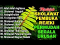 KUMPULAN SHOLAWAT TERBARU 2025 | SHOLAWAT JIBRIL PENARIK REZEKI, BUSYRO | SHOLAWAT TERPOPULER 2025