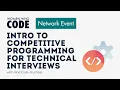 Intro to Competitive Programming for Technical Interviews