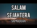 Salam Sejahtera - Samudera (Lirik)