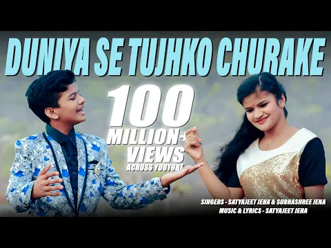 Download MP3 Duniya Se Tujhko Churake - Satyajeet Jena \u0026 Subhashre Jena | Official Video