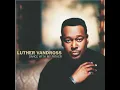 Dance With My Father - Luther Vandross